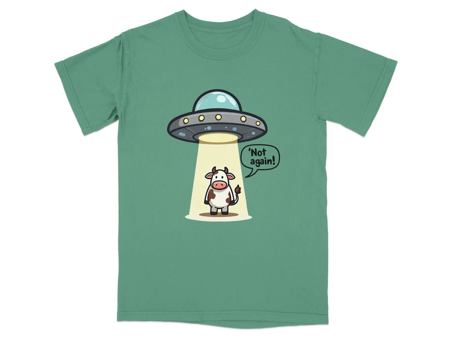 Funny green T-shirt featuring a cow and UFO with the phrase 'Not again!' for humor lovers.