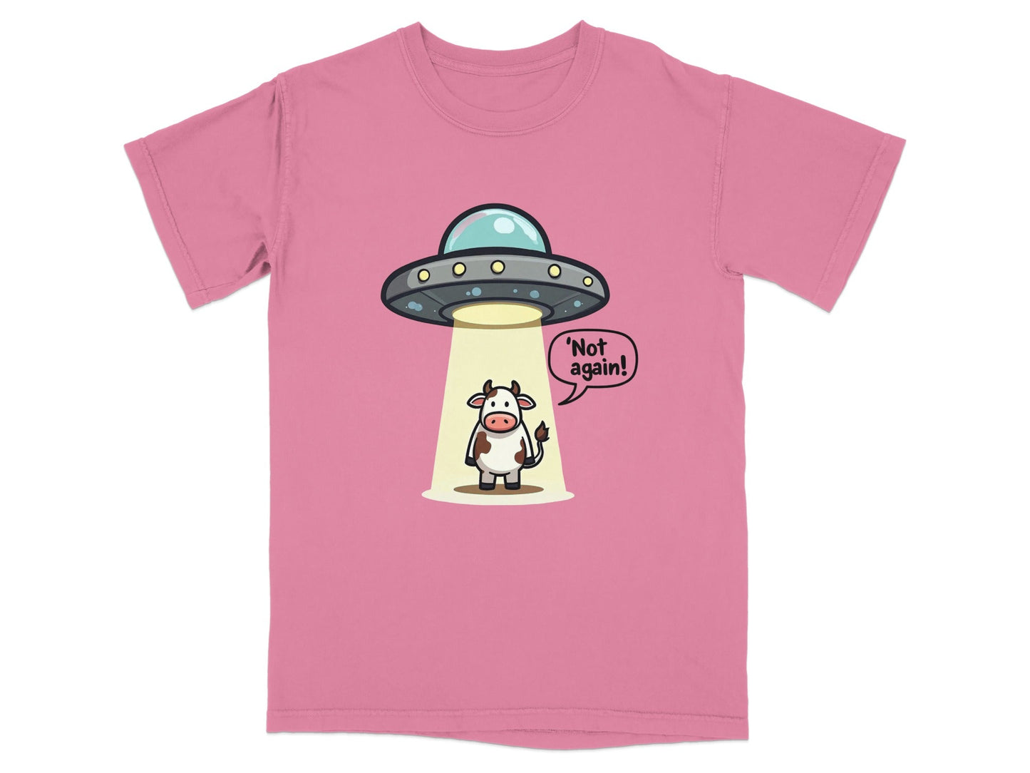 Funny pink T-shirt featuring a cow saying 'Not again!' during an alien abduction with a UFO.