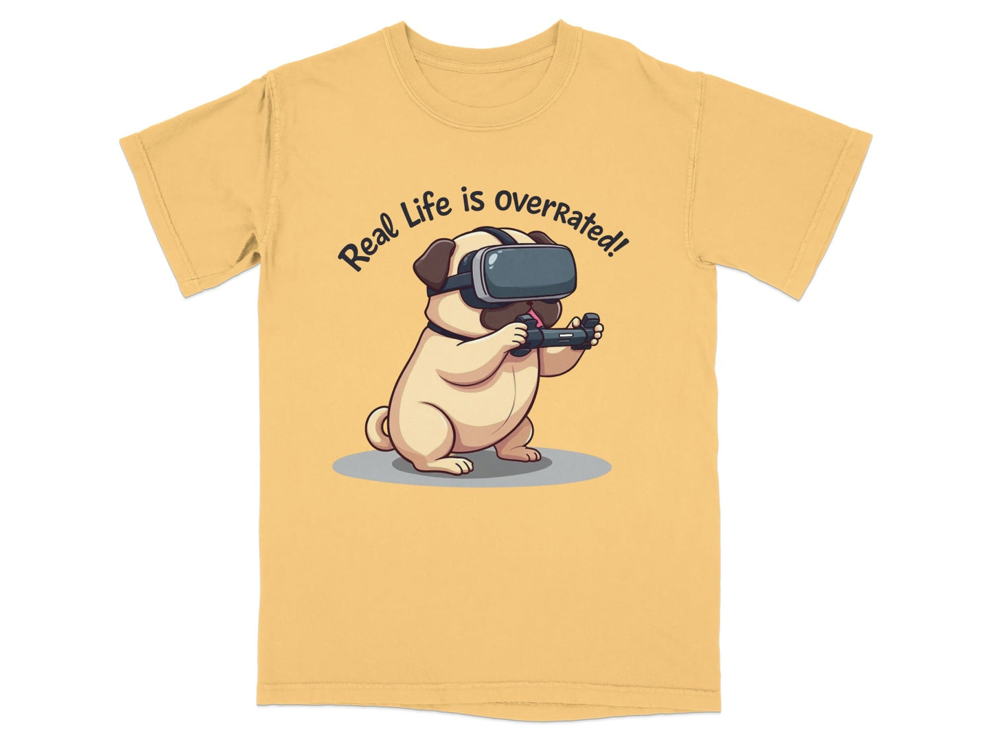 Real Life Is Overrated Pug In VR Headset Gaming T-Shirt - IconVexa