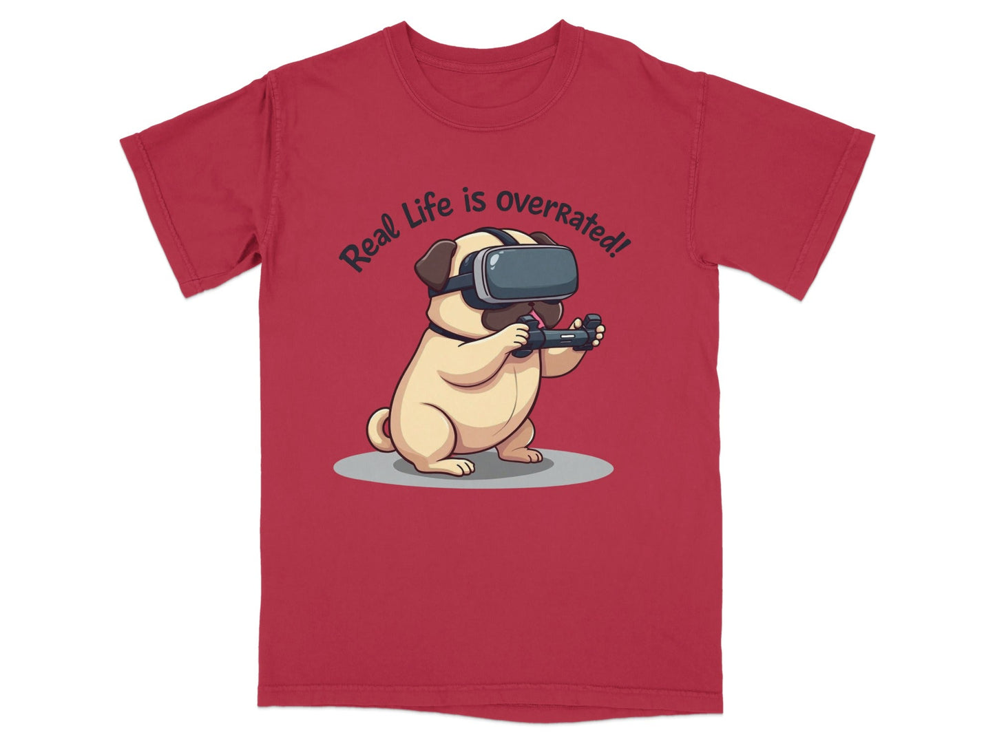 Real Life Is Overrated Pug In VR Headset Gaming T-Shirt - IconVexa