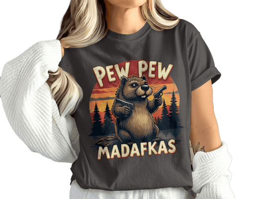 Beaver T-Shirt, Pew Pew Madafkas Tee, Funny Animal Shirt, Meme Gift Shirt, Novelty T Shirt, Gun Shirt, Humor T-Shirt - IconVexa