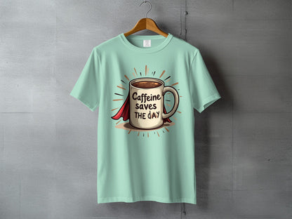 Caffeine Saves The Day Funny Coffee Lover Superhero T-Shirt - IconVexa
