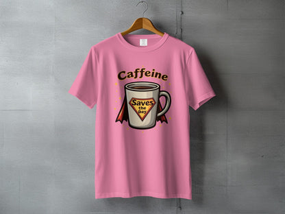 Caffeine Saves the Day Super Hero Coffee Cup T-Shirt - IconVexa
