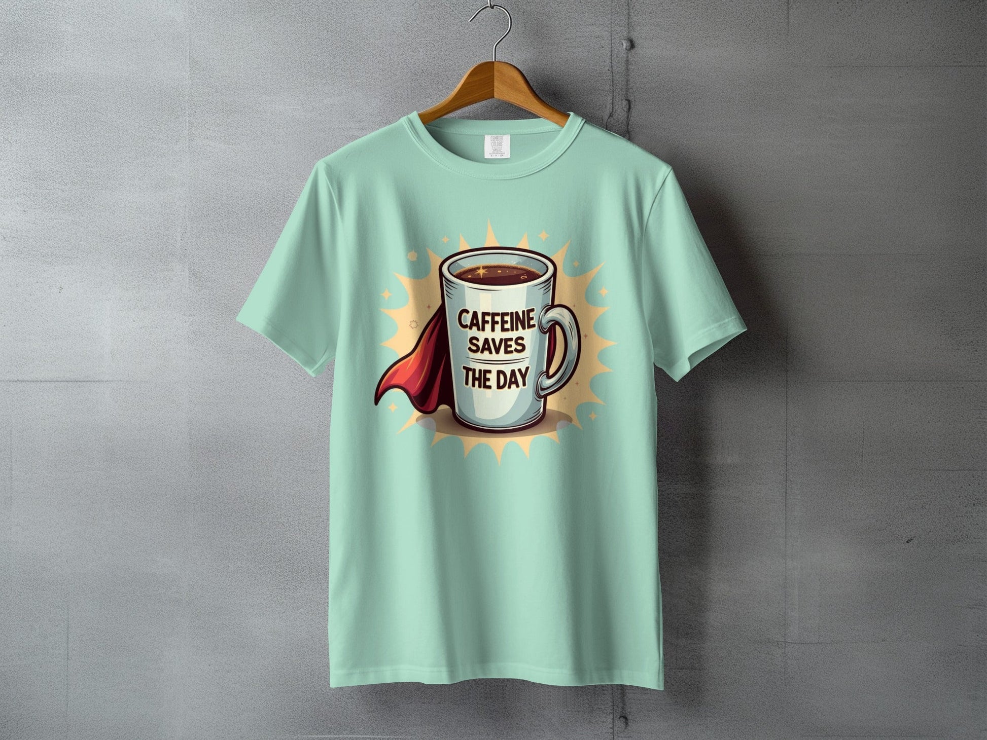 Caffeine Saves The Day With A Super Cup T-Shirt - IconVexa