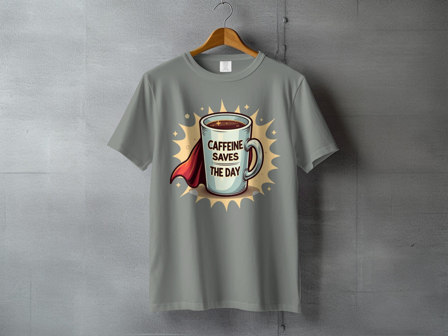 Caffeine Saves The Day With A Super Cup T-Shirt - IconVexa