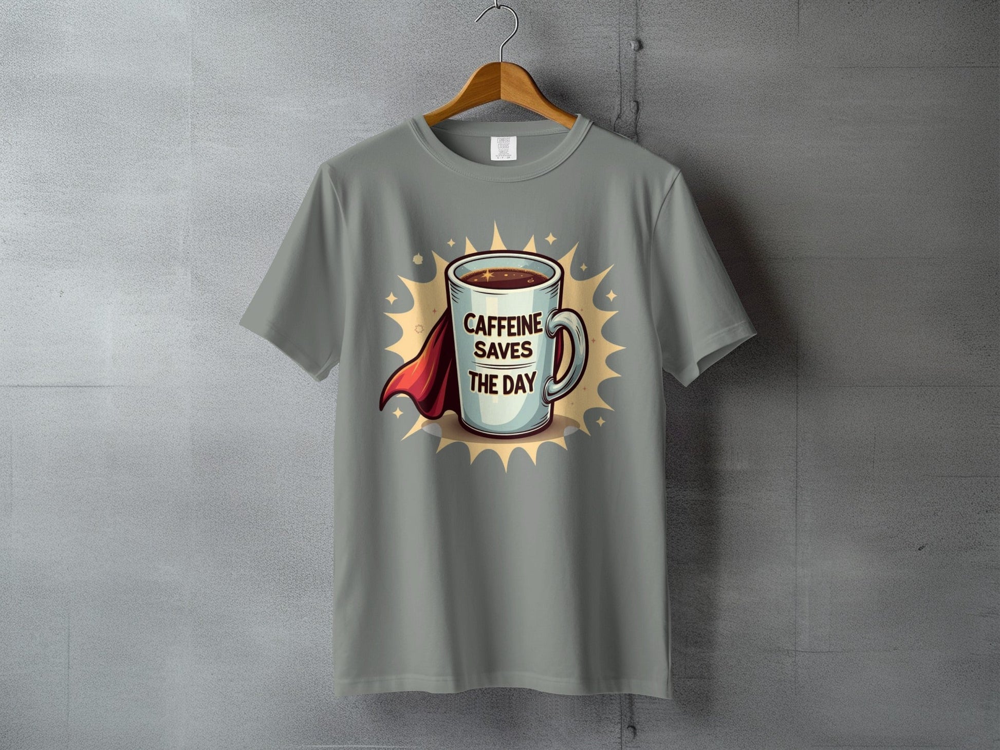 Caffeine Saves The Day With A Super Cup T-Shirt - IconVexa