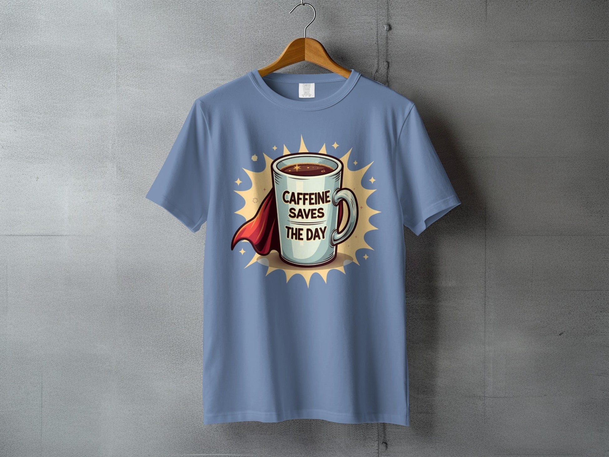 Caffeine Saves The Day With A Super Cup T-Shirt - IconVexa