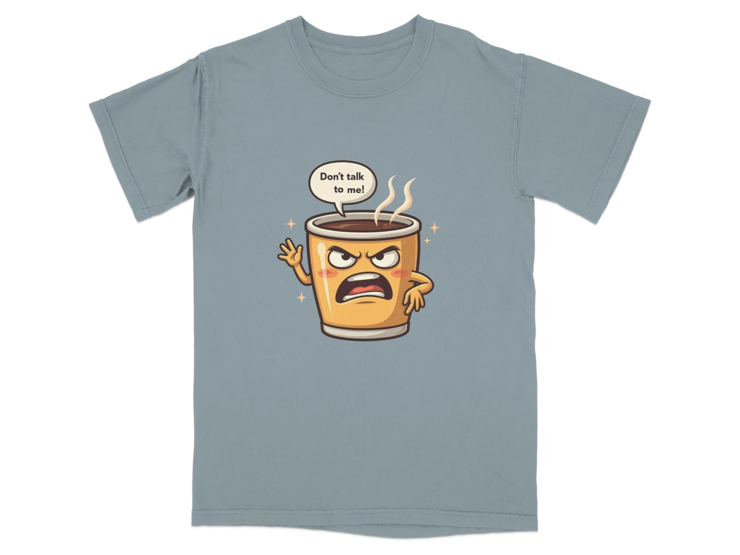 Don't Talk To Me Angry Coffee Cup Cartoon Tee Shirt - IconVexa