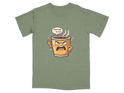 Don't Talk To Me Angry Coffee Cup Cartoon Tee Shirt - IconVexa