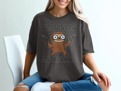 Funny Sloth T Shirt, Slow Slow Madafakas Tee, Animal Graphic Tee, Humor T Shirt, Sloth with Guns T Shirt, Novelty Gift, Unisex T-Shirt - IconVexa