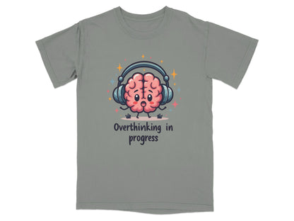 Overthinking in Progress Brain with Headphones Trendy Tee - Shirt - IconVexa