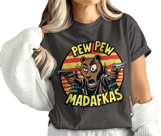 Pew Pew Madafkas Bear T-Shirt, Funny Graphic Tee, Novelty T-Shirt, Sarcastic T Shirt, Meme Shirt, Gift T-Shirt - IconVexa