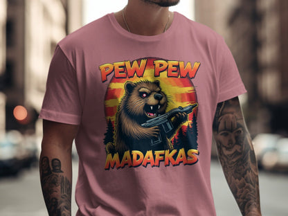 Pew Pew Madafkas T-Shirt, Funny Beaver T-Shirt, Gun T-Shirt, Novelty Tee, Animal T-Shirt, Graphic Tee, Trendy T-Shirt, Gift T-Shirt - IconVexa