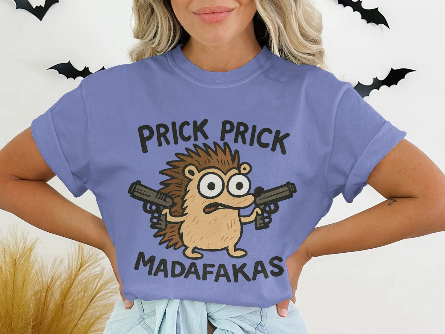 Prick Prick, Funny Hedgehog, Graphic T-Shirt, Animal T-Shirt, Offensive T-Shirt, Gift T-Shirt, Cartoon T-Shirt, Joke T-Shirt, Quirky T-Shirt - IconVexa
