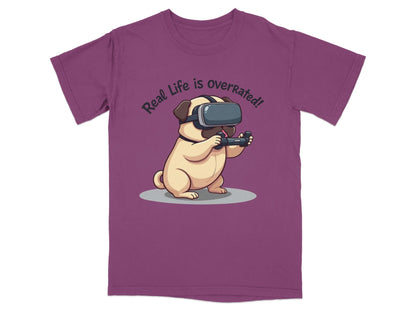 Real Life Is Overrated Pug In VR Headset Gaming T-Shirt - IconVexa