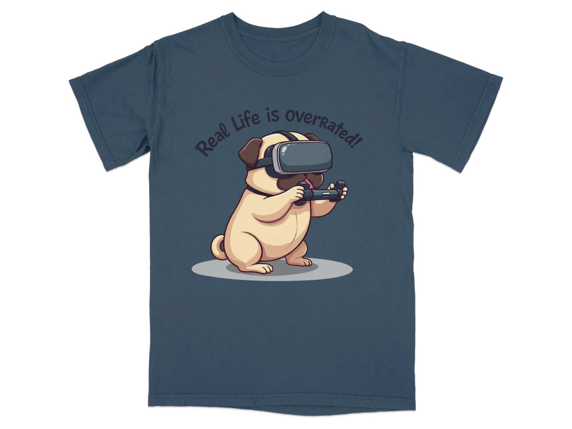 Real Life Is Overrated Pug In VR Headset Gaming T-Shirt - IconVexa
