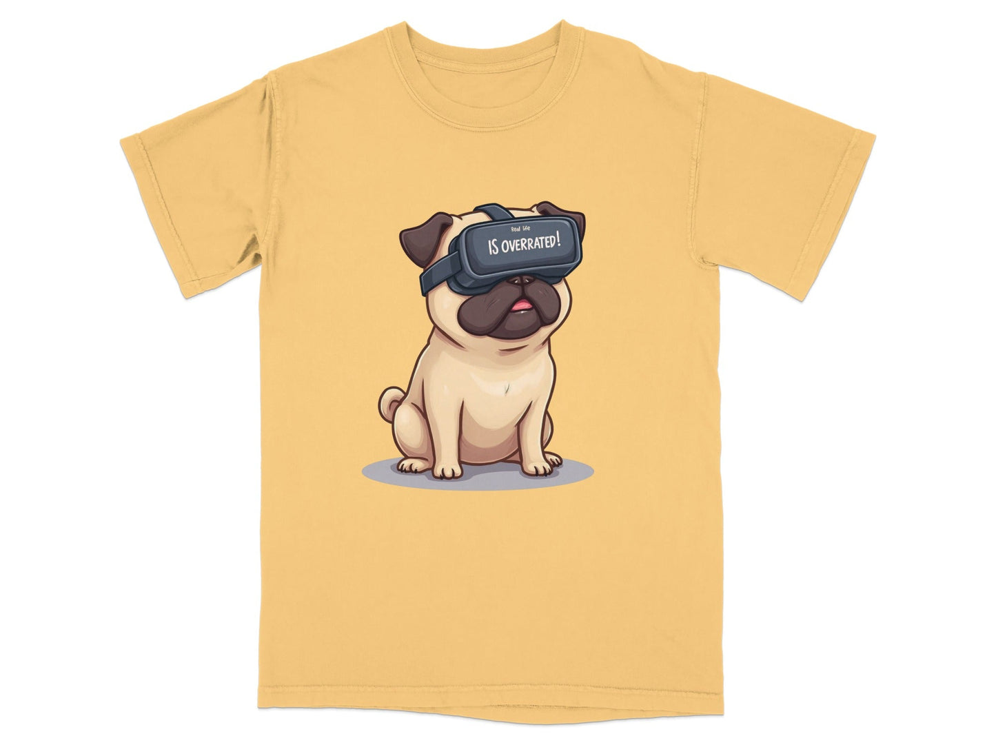 Real Life Is Overrated VR Pug Funny Design T-Shirt - IconVexa