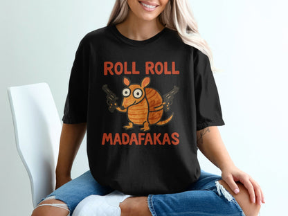 Roll Roll Madafakas T-Shirt, Funny Armadillo Tee, Animal Graphic Shirt, Novelty Gift T-Shirt, Humor Tee, Gangster Armadillo T-Shirt - IconVexa