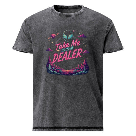 Take Me To Your Dealer Alien Tee | Funny UFO Shirt | Sci - Fi Retro Streetwear Graphic Tee - IconVexa
