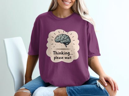 Thinking Please Wait T-Shirt, Brain Design T-Shirt, Funny T-Shirt, Graphic Tee, Trendy Shirt, Gift Idea - IconVexa