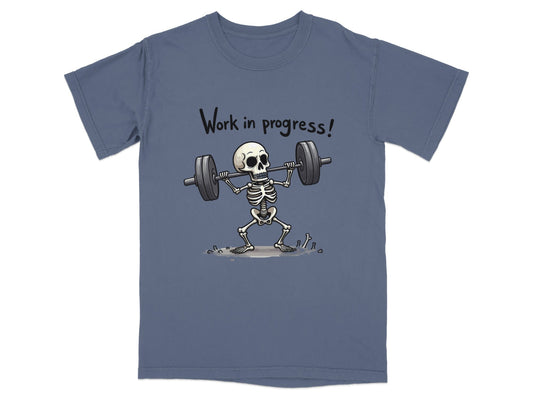 Work In Progress Skeleton Weightlifting Funny Graphic T-Shirt - IconVexa
