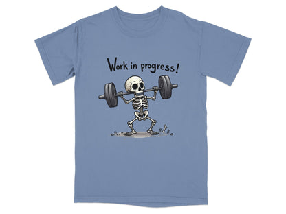 Work In Progress Skeleton Weightlifting Funny Graphic T-Shirt - IconVexa